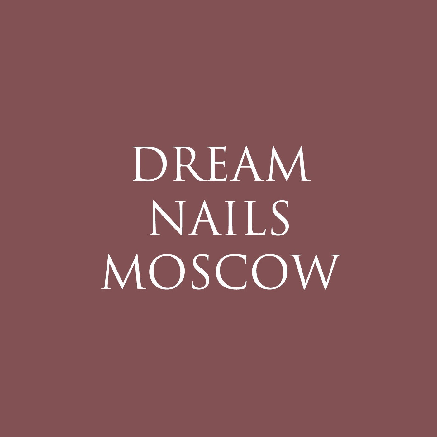 DREAM.NAILS.MOSCOW